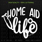 Home Aid Vinyl Decal Sticker Lettering Vehicle Car Window Heath Care Career