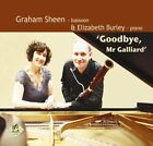 Goodbye Mr Galliard   Graham Sheen  Aus Stock  Rare Music Cd
