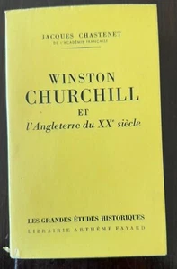 Winston Churchill et l'Angleterre du XX° siècle/ Jacques Chastenet (Fayard 1961) - Imagen 1 de 5