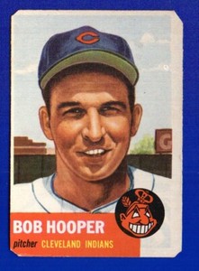 BOB HOOPER indians 1953 TOPPS #84 NO CREASES has cut corners