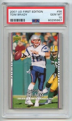 Tom Brady 2007 Upper Deck First Edition #56 PSA 10 GEM MINT - Image 1 of 2