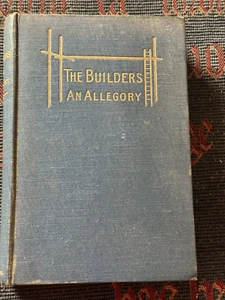 The Builders An Allegory I H Synge Elliot Stock 1906 Vintage Hardback Book - Imagen 1 de 17