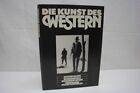 G. Seesslen; B. Roloff; W. Taube: Die Kunst des Western