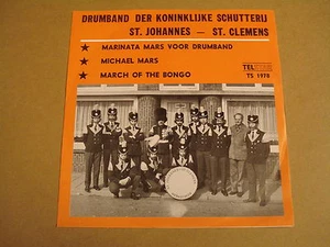 45T SINGLE TELSTAR 1978 / DRUMBAND DER KONINKLIJKE SCHUTTERIJ ST. JOHANNES - Picture 1 of 1