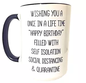 QUARANTINE 2020 sarkastisch lustig Geburtstag Becher Distanz Isolation 4,75"H - Bild 1 von 5
