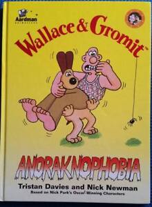 WALLACE & GROMIT ~ ANORAKNOPHOBIA ~ 1998 Lge HC 1st Edition ~ TRISTAN DAVIES