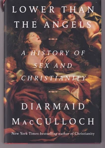 LOWER THAN THE ANGELS: A HISTORY OF SEX AND CHRISTIANITY (2025 Hardcover){U11} - Picture 1 of 3