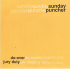 Sunday Puncher - Do-over / Jury Duty - Used Vinyl Record 7 - K6999z