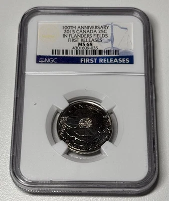 Canada 2015 25c In Flanders Fields Twenty Five Cent NGC MS68 Certified Coin FR - Image 1 of 2