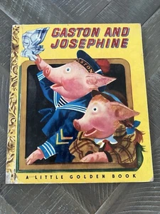 Gold Paper Spine Little Golden Book #65 GASTON & JOSEPHINE 3rd “C” 42 pgs c1948 - Picture 1 of 9