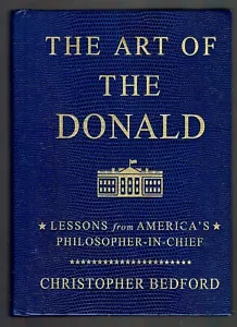 Die Kunst des Donald von Christopher Bedford Lektionen von Amerikas Philosophen - Bild 1 von 2