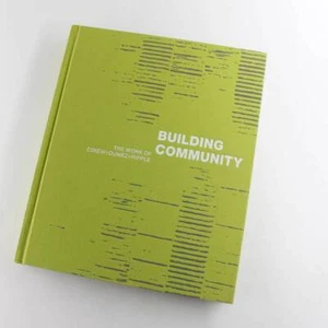 Building Community: The Work of Eskew + Dumez + Ripple book by Steve Dumez, Nico - Picture 1 of 5