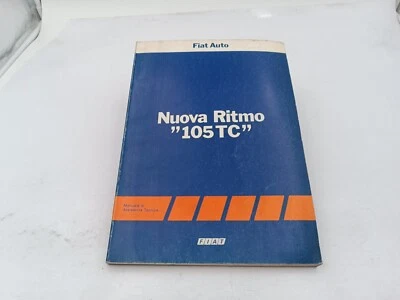 Manuale officina per Fiat Nuova Ritmo 105 TC manuale assistenza tecnica del 1983 - Immagine 1 di 4
