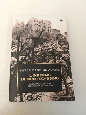 L'INFERNO DI MONTECASSINO PETER CADDICK ADAMS MONDADORI 2014-Z31 - Immagine 1 di 4