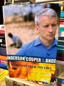 Dispatches from the Edge : A Memoir of War, Disasters, and Survival by Anderson - Picture 1 of 3