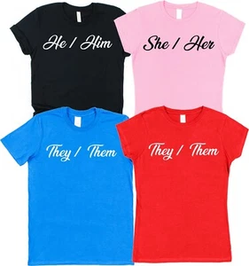 Pronouns T-Shirt LGBTQ Gender Identity Pride Him Her Them He She They Queer - Picture 1 of 9