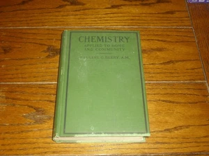 Chemistry Applied to Home and Community by Pauline Beery, 1923, Vintage Textbook - Bild 1 von 6