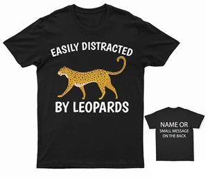 Easily Distracted By Leopard T-Shirt Personalised Gift Customised Name Message - Picture 1 of 16