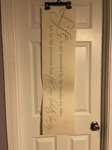 “Life Is Not Measured By the Breaths We Take...” Vinyl Wall Decal Gold 38” X 10”