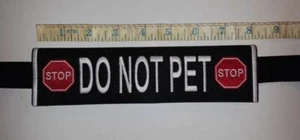 2-Sided JUMBO 2x8 Embroidered No Sew Dog Leash Wrap Cuff -STOP SIGNS DO NOT PET - Picture 1 of 3