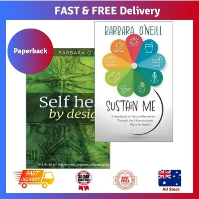 NEW 2x Books - Self Heal By Design & Sustain Me By Barbara O'Neill - image 1 of 4