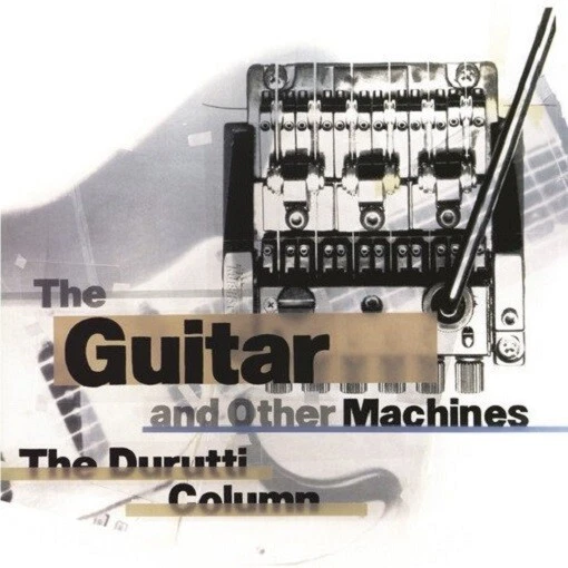 THE DURUTTI COLUMN - THE GUITAR AND OTHER MACHINES (DELUXE EDITON)  3 CD NEU  - Bild 1 von 1