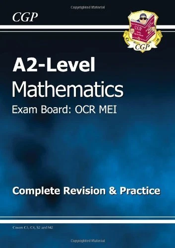 A2 Level Maths OCR MEI Complete Revision & Practice By CGP Books - Image 1 of 1