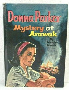 Donna Parker ~ Mystery at Arawak ~ Marcia Martin HC Book ~ 1962 Original - Foto 1 di 9