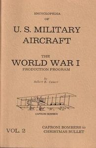 The World War I Production Program (Enzyklopädie der US-Militärflugzeuge Vol - Bild 1 von 1