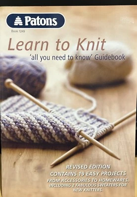 Patons 1249 Learn To Knit Guidebook Revised Edition With 19 Projects  - Image 1 of 4
