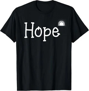 Hope Motivation Gift For Men Women Kids Apparel T-Shirt Hoodie - Picture 1 of 17
