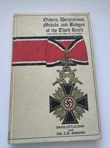 Orders, Decorations, Medals and Badges of the Third Reich David Littlejohn - Imagen 1 de 22
