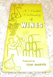 A POCKET DICTIONARY OF WINES Tom Marvel 48 Pages 1960's - Imagen 1 de 1