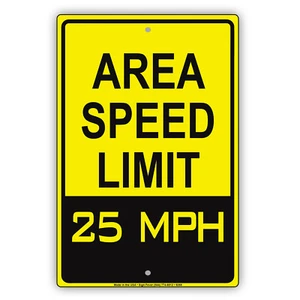 Area Speed Limit 25 MPH Wall Art Decor Novelty Notice Aluminum Metal Sign - Picture 1 of 1