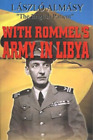 Laszlo Almasy Janos Kubassek With Rommel's Army In Libya (Paperback)