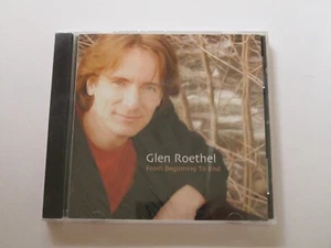 Glen Roethal From Beginning To End CD 2004 NEW & SEALED - Picture 1 of 4