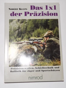 Norbert Klups - Das 1 x 1 Einmaleins der Präzision Präzisionsschießen Long Range - Bild 1 von 7