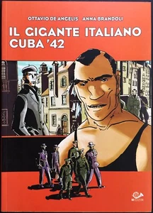 DE ANGELIS BRANDOLI Primo Carnera Gigante Italiano FUMETTO Venezia Salò Cinema - Foto 1 di 8