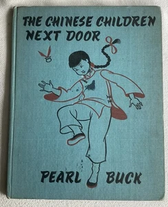 Vintage Pearl Buck “The Chinese Children Next Door” H/B Book, Methuen, 1944 - Bild 1 von 24