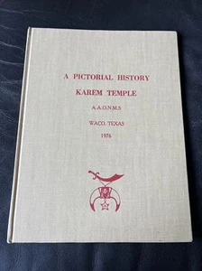 A Pictorial History Karem Temple Waco Texas 1976 - Picture 1 of 5