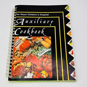 The Royal Children's Hospital Auxiliary Cookbook Vintage Spiral Bound c1980s - Picture 1 of 14