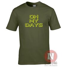Oh my days T-shirt youth slang funny millennial clubbing festival teeshirt tee