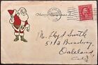 US #406 on Santa Merry Xmas cover w Oakland CA 12/23/1913 cncl with letter *d