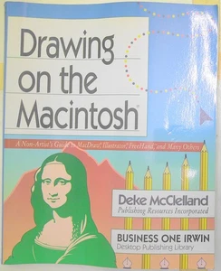 Dibujo en el Macintosh, de Deke McClelland. Primera edición 1991 tapa blanda, fina - Imagen 1 de 3
