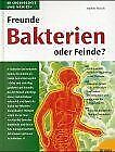 Bakterien. Freunde oder Feinde? by Volker Rusch | Book | condition acceptable