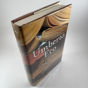 SIGNED Umberto Eco On Literature Hardcover 1st Edition 1st Printing 2004 Mylar - Picture 1 of 14
