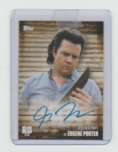 WALKING DEAD SEASON 6 JOSH MCDERMITT/EUGENE PORTER AUTOGRAPH CARD