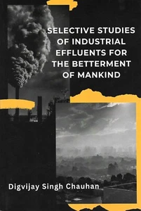 Selective Studies of Industrial Effluents for the Betterment of Mankind -Chauhan - Imagen 1 de 4