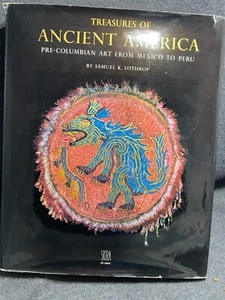 Treasures of Ancient America by Samuel K Lothrop - Picture 1 of 1