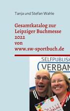 Gesamtkatalog zur Leipziger Buchmesse 2022 von www.sw-sportbuch.de | 2022 | NEU